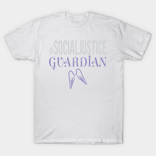 #SocialJustice Guardian - Hashtag for the Resistance T-Shirt by Ryphna